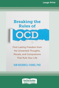 Breaking the Rules of OCD