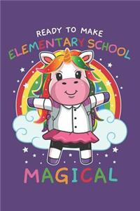Ready To Make Elementary School Magical
