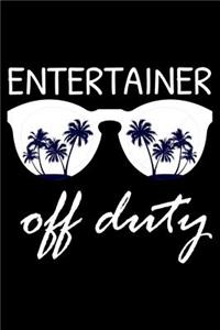 Entertainer Off Duty