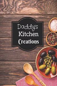 Daddy's Kitchen Creations
