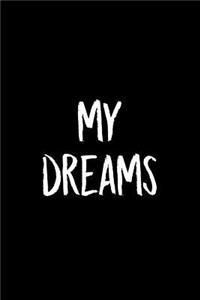 My Dreams