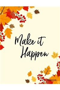Make It Happen