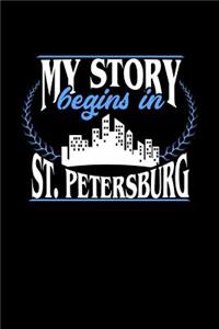 My Story Begins in St. Petersburg