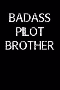 Badass Pilot Brother
