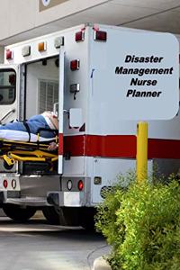 Disaster Management Nurse Planner