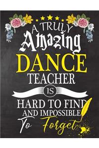 A Truly Amazing Dance Teacher Is Hard To Find And impossible To Forget
