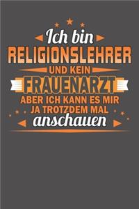 Ich Bin Religionslehrer Und Kein Frauenarzt Aber Ich Kann Es Mir Ja Trotzdem Mal Anschauen