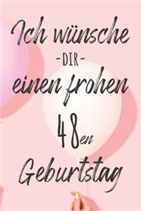 Ich wünsche dir einen frohen 48en Geburtstag