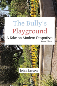 The Bully's Playground