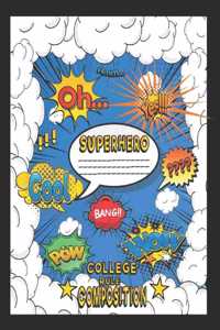 Superhero College Rule Composition