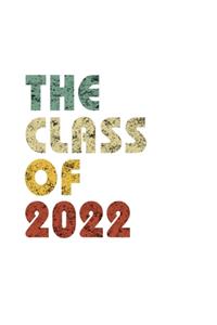 The Class of 2022