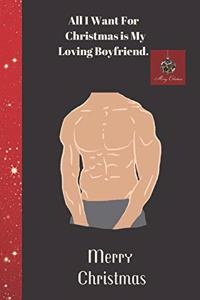 All I Want For Christmas is My Loving Boyfriend