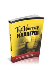 The Warrior Marketer