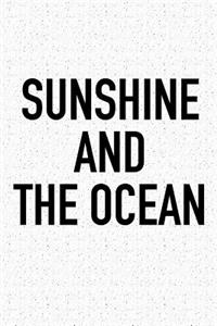 Sunshine and the Ocean
