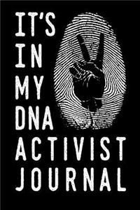 It's in My DNA Activist Journal