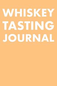 Whiskey Tasting Journal