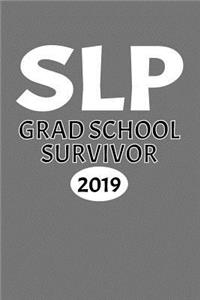 SLP Grad School Survivor 2019