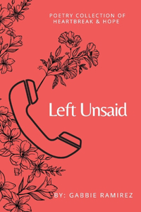 Left Unsaid