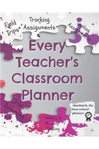 Every Teacher's Classroom Planner
