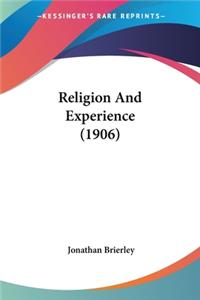 Religion And Experience (1906)