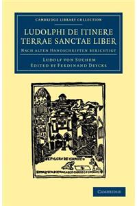 Ludolphi de itinere terrae sanctae liber
