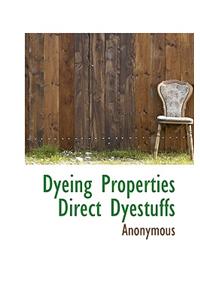 Dyeing Properties Direct Dyestuffs