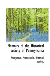 Memoirs of the Historical Society of Pennsylvania