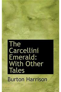 The Carcellini Emerald