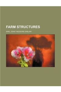 Farm Structures