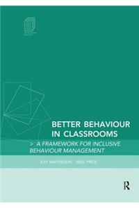 Better Behaviour in Classrooms