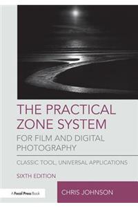 Practical Zone System for Film and Digital Photography