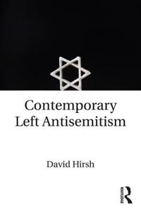 Contemporary Left Antisemitism