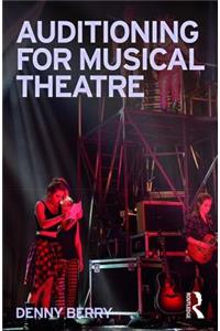 Auditioning for Musical Theatre