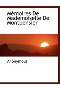 M Moires de Mademoiselle de Montpensier