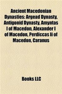 Ancient Macedonian Dynasties