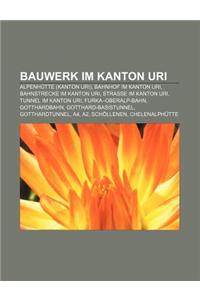 Bauwerk Im Kanton Uri