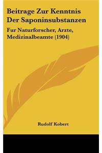 Beitrage Zur Kenntnis Der Saponinsubstanzen