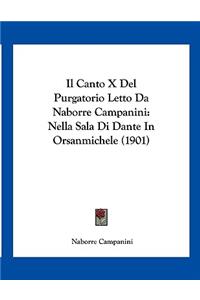 Il Canto X Del Purgatorio Letto Da Naborre Campanini