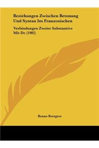 Beziehungen Zwischen Betonung Und Syntax Im Franzosischen