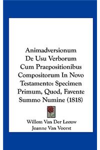 Animadversionum de Usu Verborum Cum Praepositionibus Compositorum in Novo Testamento