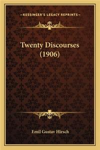 Twenty Discourses (1906)