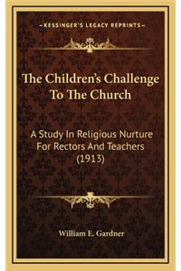 The Children's Challenge to the Church