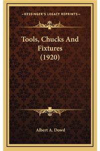 Tools, Chucks and Fixtures (1920)