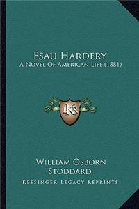Esau Hardery