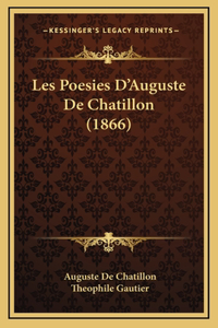 Les Poesies D'Auguste de Chatillon (1866)