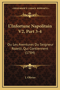 L'Infortune Napolitain V2, Part 3-4