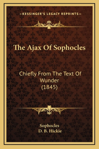 The Ajax Of Sophocles