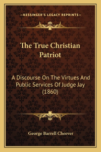 True Christian Patriot