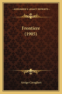 Frontiere (1905)