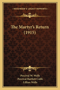 Martyr's Return (1915)
